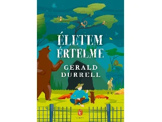 DURRELL, GERALD: ÉLETEM ÉRTELME