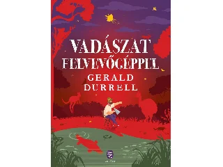 DURRELL, GERALD: VADÁSZAT FELVEVŐGÉPPEL
