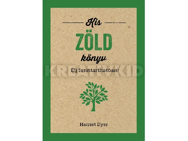 DYER, HARRIET: KIS ZÖLD KÖNYV