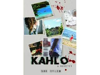 DYLEN, SUE: KAHLO - A ROSSZFIÚ