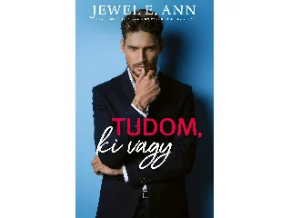 E. ANN, JEWEL: TUDOM, KI VAGY