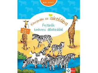 EBBERT, DR. BIRGIT: KÖNNYEDÉN AZ ISKOLÁBA - FEJTÖRŐK KEDVENC ÁLLATAIDDAL