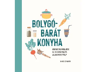 EDWARDS, KAREN: BOLYGÓBARÁT KONYHA