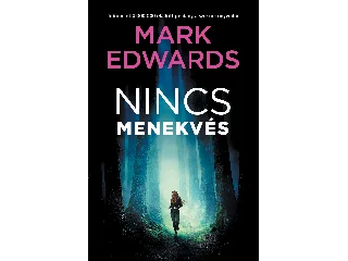 EDWARDS, MARK: NINCS MENEKVÉS