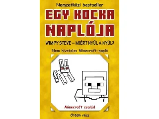 EGY KOCKA NAPLÓJA 5. - WIMPY STEVE - MIÉRT NYÚL A NYÚL?