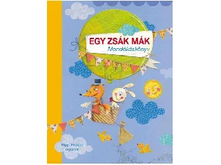 EGY ZSÁK MÁK - MONDÓKÁSKÖNYV