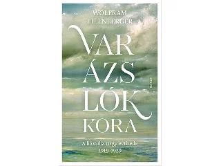 EILENBERGER, WOLFRAM: VARÁZSLÓK KORA