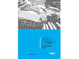 ELŐZÉS JOBBRÓL? - RADIKÁLIS JOBBOLDAL EURÓPÁBAN