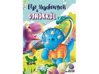 ELSŐ MESEKÖNYVEM A DINÓKRÓL