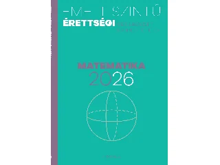 EMELT SZINTŰ ÉRETTSÉGI - MATEMATIKA 2026