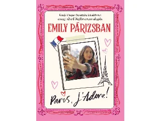 EMILY PÁRIZSBAN - PARIS L'ADORE!