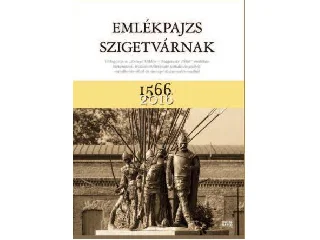 EMLÉKPAJZS SZIGETVÁRNAK 1566-2016