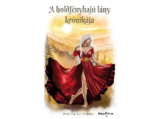 ENDI ÉS MIKO MONORI: A HOLDFÉNYHAJÚ LÁNY KRÓNIKÁJA