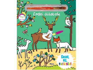 ERDEI ÁLLATOK - ECSET, VÍZ, VARÁZSLAT