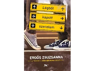 ERDŐS ZSUZSANNA: LÉGBŐL KAPOTT SZERELEM