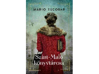 ESCOBAR, MARIO: SAINT-MALO KÖNYVTÁROSA