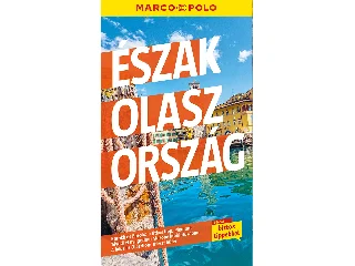 ÉSZAK-OLASZORSZÁG - MARCO POLO