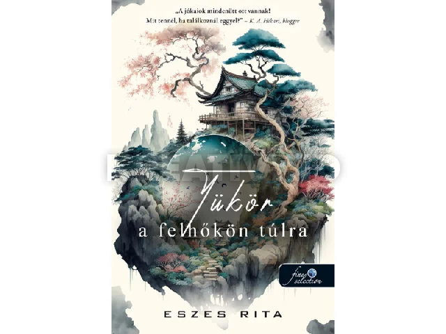 ESZES RITA: TÜKÖR A FELHŐKÖN TÚLRA