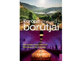 EURÓPA LEGSZEBB BORÚTJAI