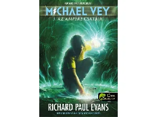 EVANS, RICHARD PAUL: AZ AMPÉRE CSATÁJA - MICHAEL VEY 3. - FŰZÖTT