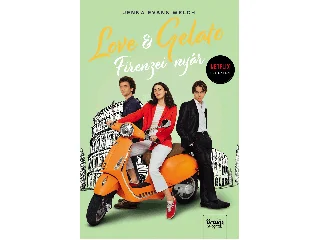 EVANS WELCH, JENNA: LOVE & GELATO - FIRENZEI NYÁR - FILMES BORÍTÓVAL