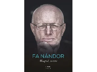 FA NÁNDOR: MAGAD, URAM
