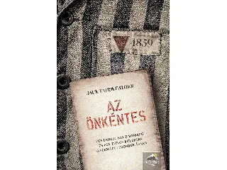 FAIRWEATHER, JACK: AZ ÖNKÉNTES