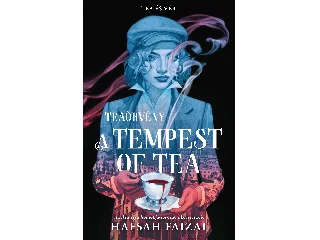 FAIZAL, HAFSAH: A TEMPEST OF TEA - TEAÖRVÉNY - ÉLFESTETT