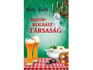 FALK, RITA: BAJORKOLBÁSZ-TÁRSASÁG
