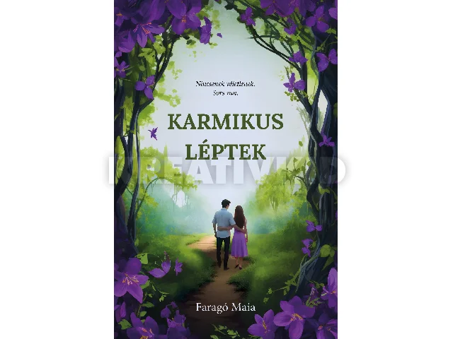 FARAGÓ MAIA: KARMIKUS LÉPTEK