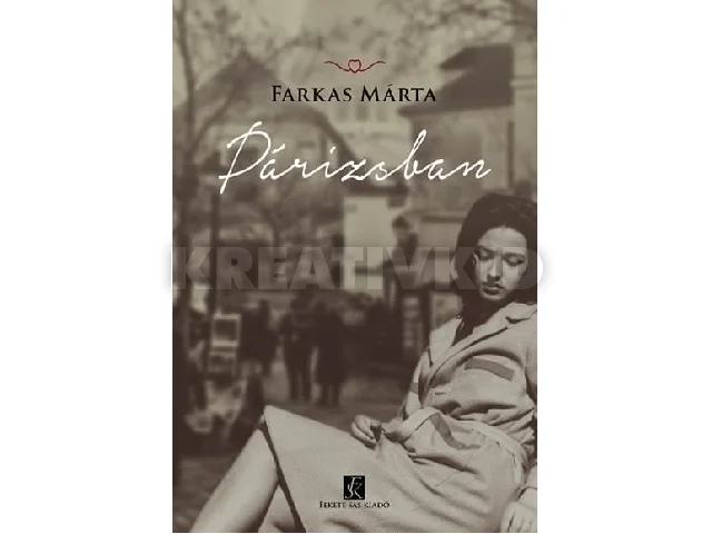 FARKAS MÁRTA: PÁRIZSBAN