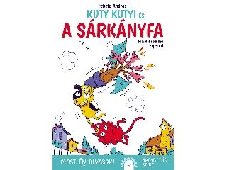 FEKETE ANDRÁS: KUTY KUTYI ÉS A SÁRKÁNYFA