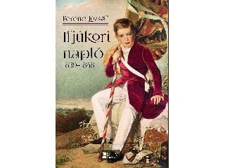 FERENC JÓZSEF IFJÚKORI NAPLÓ 1839-1848