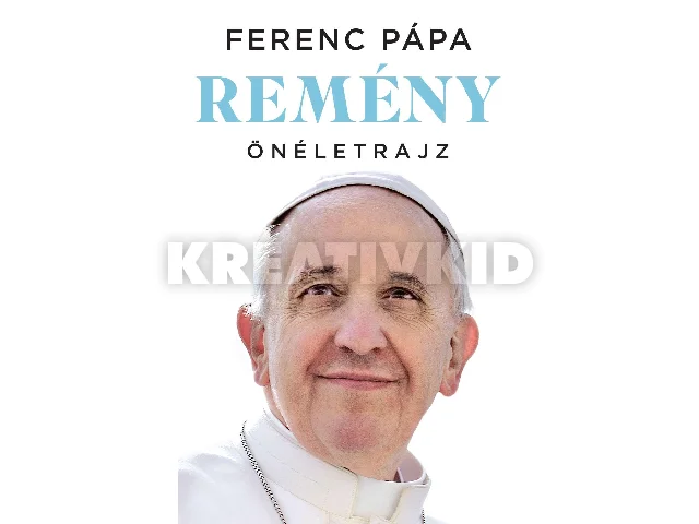 FERENC PÁPA: REMÉNY - ÖNÉLETRAJZ