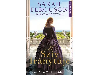 FERGUSON, SARAH: A SZÍV IRÁNYTŰJE