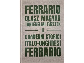 FERRARIO - OLASZ-MAGYAR TÖRTÉNELMI FÜZETEK II.