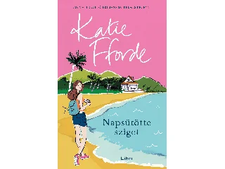 FFORDE, KATIE: NAPSÜTÖTTE SZIGET