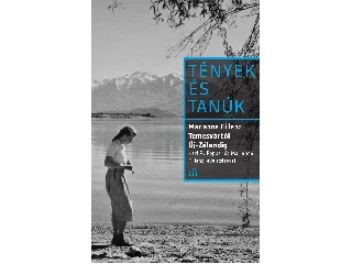 FILLENZ, MARIANNE: TEMESVÁRTÓL ÚJ-ZÉLANDIG
