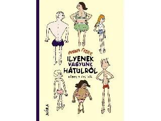 FISKE, ANNA: ILYENEK VAGYUNK HÁTULRÓL