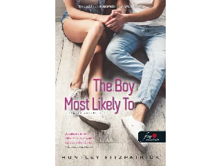 FITZPATRICK, HUNTLEY: THE BOY MOST LIKELY TO - A LEGESÉLYESEBB SRÁC (STONY BAY 2.)