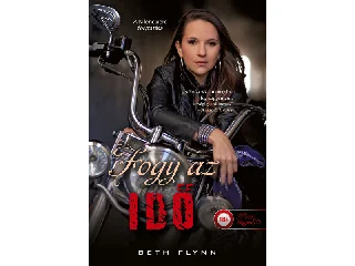FLYNN, BETH: FOGY AZ IDŐ (KILENC PERC 2.)