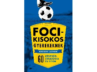 FOCIKISOKOS GYEREKEKNEK