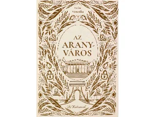 FODOR VERONIKA: AZ ARANYVÁROS