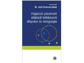 FOGÁSZATI PÁCIENSEK ELLÁTÁSÁT BEFOLYÁSOLÓ ÁLLAPOTOK ÉS BETEGSÉGEK -,2 VÁTOZATLAN