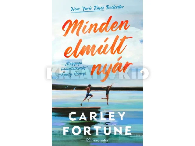 FORTUNE, CARLEY: MINDEN ELMÚLT NYÁR