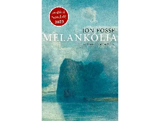 FOSSE, JON: MELANKÓLIA