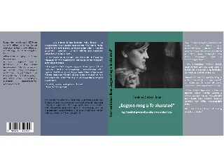 FRANKNÉ DOBOS ILONA: LEGYEN MEG A TE AKARATOD - EGY TIZENHAT GYERMEKES ÉDESANYA EMLÉKIRATAI