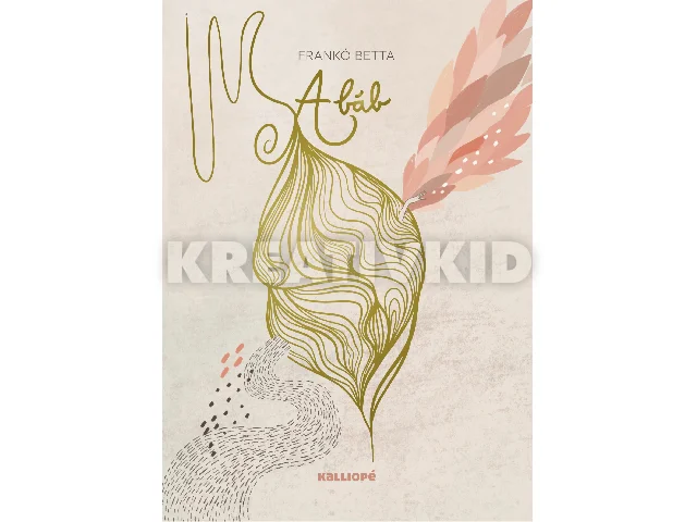 FRANKÓ BETTA: A BÁB