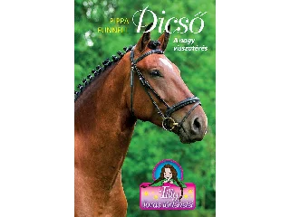 FUNNELL, PIPPA: TILLY LOVAS TÖRTÉNETEI 7. - DICSŐ - A NAGY VISSZATÉRÉS