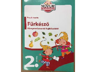 FÜRKÉSZŐ - KÖRNYEZETISMERETI FOGLALKOZTATÓ 2. OSZTÁLY